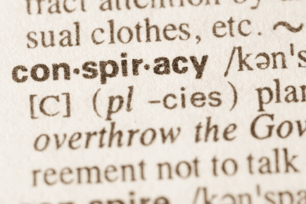 Conspiracy theories: Dictionary definition of "conspiracy"
