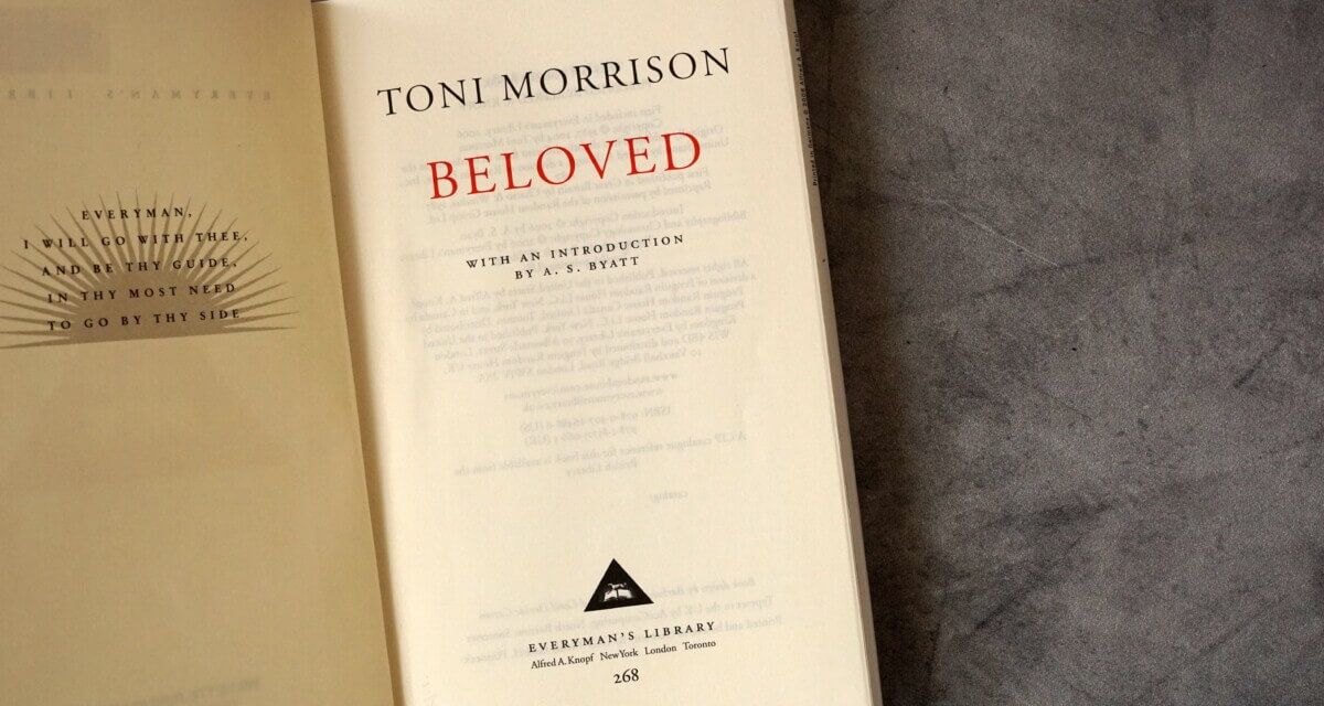 “Beloved” by Toni Morrison
